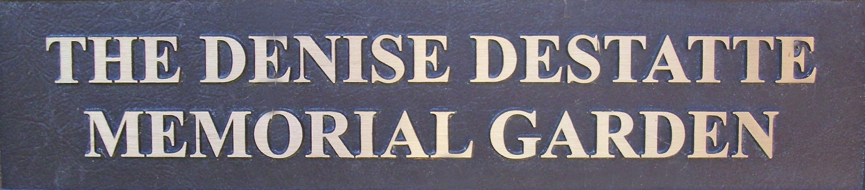 Denise DeStatte Memorial Garden Wall Plaque